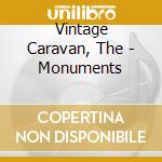 Vintage Caravan, The - Monuments cd musicale