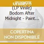(LP Vinile) Bodom After Midnight - Paint The Sky With Blood lp vinile
