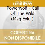 Powerwolf - Call Of The Wild (Msg Exkl.) cd