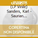 (LP Vinile) Sanders, Karl - Saurian Meditation - Orange Transparent (2 Lp) lp vinile