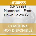 (LP Vinile) Moonspell - From Down Below (2 Lp Marbled Vinyl) lp vinile