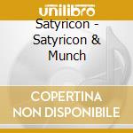 Satyricon - Satyricon & Munch cd