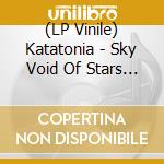 (LP Vinile) Katatonia - Sky Void Of Stars (Silver) lp vinile
