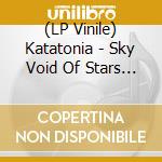 (LP Vinile) Katatonia - Sky Void Of Stars (Silver) vinile