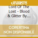Lord Of The Lost - Blood & Glitter By Lord Of The Lost cd