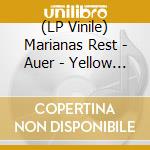 (LP Vinile) Marianas Rest - Auer - Yellow Edition (2 Lp) lp vinile