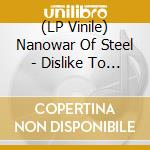 (LP Vinile) Nanowar Of Steel - Dislike To False Metal - Purple Edition lp vinile