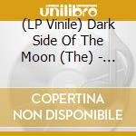 (LP Vinile) Dark Side Of The Moon (The) - Metamosphosis lp vinile