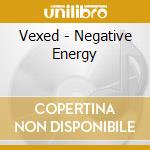 Vexed - Negative Energy cd
