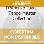 D?Arienzo Juan - Tango Master Collection cd musicale di D?Arienzo Juan