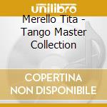 Merello Tita - Tango Master Collection cd