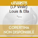 (LP Vinile) Louis & Ella - Unforgettable Tunes lp vinile di Louis & Ella