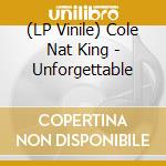 (LP Vinile) Cole Nat King - Unforgettable lp vinile di Cole Nat King