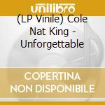 (LP Vinile) Cole Nat King - Unforgettable vinile