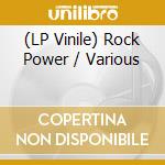 (LP Vinile) Rock Power / Various vinile