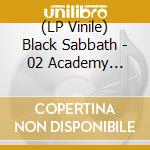 (LP Vinile) Black Sabbath - 02 Academy Birminghan 2012 vinile