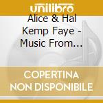 Alice & Hal Kemp Faye - Music From Hollywood 2 cd
