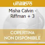 Misha Calvin - Riffman + 3 cd