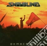 Snowblind - Democracy cd