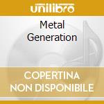 Metal Generation cd musicale di STEELER