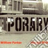 William Parker & Giorgio Dini - Temporary cd