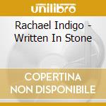 Rachael Indigo - Written In Stone cd