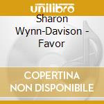 Sharon Wynn-Davison - Favor cd