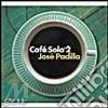 Jose Padilha - Cafe Solo 2 cd