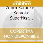 Zoom Karaoke - Karaoke Superhits: Irish Box Set (Cd+G) cd
