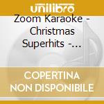Zoom Karaoke - Christmas Superhits - Karaoke Pack (3 Cd+G) cd
