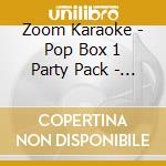 Zoom Karaoke - Pop Box 1 Party Pack - 120 Songs (6 Cd+G) cd musicale di Zoom Karaoke