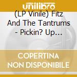 (LP Vinile) Fitz And The Tantrums - Pickin? Up The Pieces [Limited Edition White Vinyl] lp vinile
