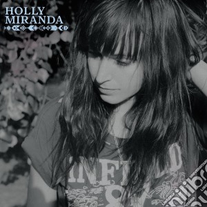 Holly Miranda - Holly Miranda cd musicale di Holly Miranda