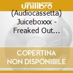 (Audiocassetta) Juiceboxxx - Freaked Out American Loser cd musicale di Juiceboxxx