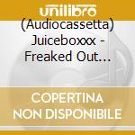 (Audiocassetta) Juiceboxxx - Freaked Out American Loser cd