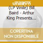 (LP Vinile) Bill Baird - Arthur King Presents Bill Baird: Owl lp vinile