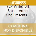(LP Vinile) Bill Baird - Arthur King Presents Bill Baird: Owl vinile
