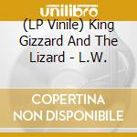 (LP Vinile) King Gizzard And The Lizard - L.W. vinile