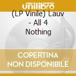 (LP Vinile) Lauv - All 4 Nothing vinile