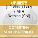 (LP Vinile) Lauv / All 4 Nothing (Col) vinile