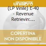 (LP Vinile) E-40 - Revenue Retrievin: Night Shift vinile