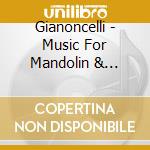Gianoncelli - Music For Mandolin & Guitar Ensemble cd