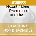 Mozart / Blees - Divertimento In E Flat Major For String Trio cd musicale di Mozart / Blees