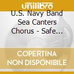 U.S. Navy Band Sea Canters Chorus - Safe Harbor cd