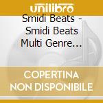 Smidi Beats - Smidi Beats Multi Genre Instrumental Soundtrack Music cd