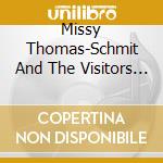 Missy Thomas-Schmit And The Visitors - Freedom cd