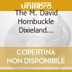 The M. David Hornbuckle Dixieland Space Orchestra - Dixielandspacemusic cd
