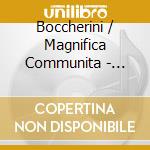 Boccherini / Magnifica Communita - Quintets Op 39: 8 With Double Bass cd