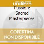 Passion: Sacred Masterpieces cd