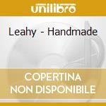 Leahy - Handmade cd